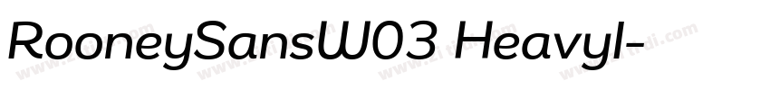 RooneySansW03 HeavyI字体转换